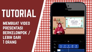 CARA MEMBUAT VIDEO PRESENTASI KELOMPOK - iOS & Android