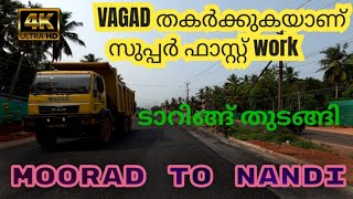 Moorad to Nandi NH-66 National Highway l സൂപ്പർ വർക്ക് | ടാറിങ്ങ് ചെയ്തു