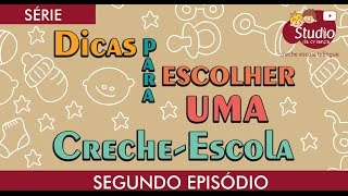 COMO ESCOLHER A CRECHE DO SEU FILHO #2