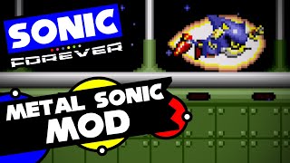 Metal Sonic Returns! - Sonic Forever Mods