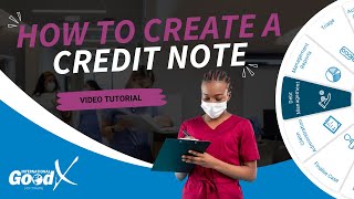 GoodX Web Tutorial - How to Create a Credit Note