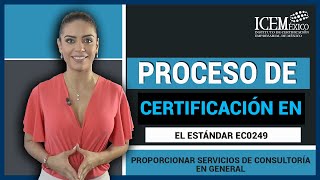 EC0249 Proporcionar servicios de consultoría general