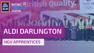 Aldi Darlington | HGV Apprenticeship