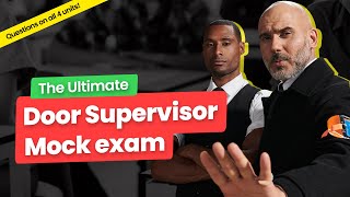 The Ultimate SIA Door Supervisor Mock Exam 2024 | Practice Your SIA Training Questions