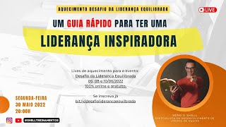 Um Guia Rápido para ter uma Liderança Inspiradora