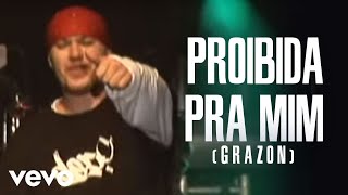 Charlie Brown JR. - Proibida Pra Mim (Grazon)