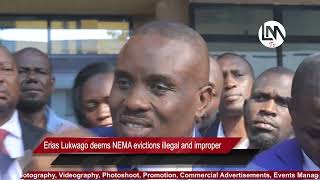 Erias Lukwago Says NEMA evictions are illegal and improper