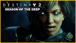 Destiny 2: Season of the Deep All Cutscenes & Dialogue (Season 21)