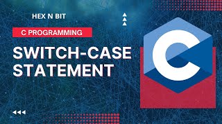 Tutorial 8: Switch Case Statement