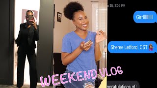 WEEKEND TRAVEL VLOG | INTERVIEW | PASSING MY BOARDS | EXCITING THINGS | CERTIFIED SURGICAL TECH |