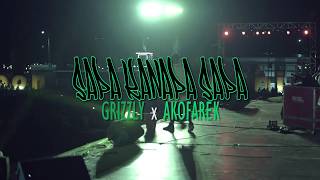 Sapa Kanapa Sapa - Grizzly X Akofarek (Live Performance Ghetto Side)