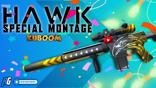 HAWK Special Montage 🔥 | KUBOOM