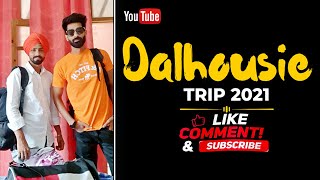 Dalhousie Trip 2021 #Vlogs#Mountain#Dalhousie#Treelover#Travelingvideo#Traveling