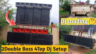 2Double Bass 4Top Dj Setup Loading || 15kva Generator || Dj Cg Vlog