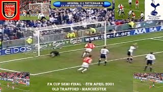 ARSENAL FC V TOTTENHAM HOTSPUR FC - FA CUP SEMI FINAL - 8TH APRIL 2001 - OLD TRAFFORD