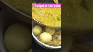 Ketupat Vs Opor Ayam #shorts