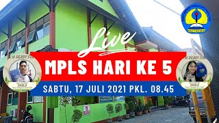 MPLS Hari Kelima| SMAN 5 Mataram | TP. 2021/2022