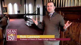 Dean College History | Marvin Chapel