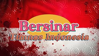 BERSINAR (TIMNAS INDONESIA) | CHANT SUPORTER TIMNAS INDONESIA (LYRIC VIDEO)