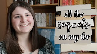 All the Sequels on my TBR