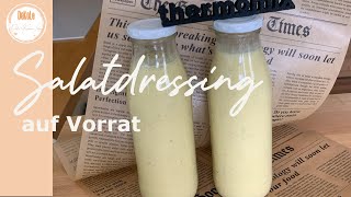 Salatdressing auf Vorrat  - mit das Beste in meinem Kühlschrank | mit und ohne Thermomix