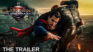 Black Adam V Superman: Dawn of Justice 2 1 The Trailer Dwayne Johnson, Henry Cavill