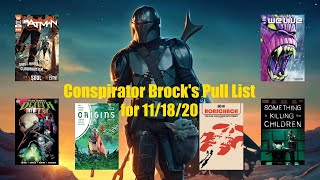 Conspirator Brock's Pull List for 11/18/2020