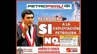 AMERICO GONZA NO A LA PRIVATIZACIÓN DE PETROPERÚ