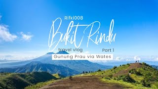 Gunung Prau Part 1 - Bukit Rindu Sunrise Camp, via Wates