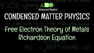 Condensed Matter Physics - Free Electron Theory of Metals : Richardson Equation