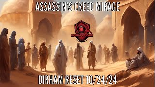 Assassin's Creed Mirage- Dirham Reset 10/24/24