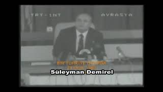 süleyman demirel devletçilere sallıyor!