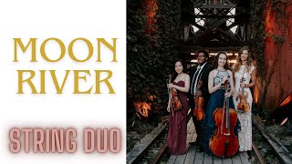 Moon River for string duo