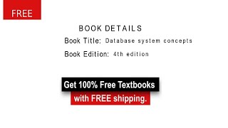 Database System Concepts - 4th Edition 100% discount on all the Textbooks with FREE shipping