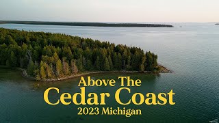 Above the Cedar Coast: 2023 Michigan Upper Peninsula Cinematic Drone