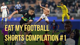 Eat My Football | Shorts compilation #1