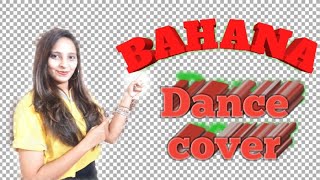 BAHANA - AKULL || DANCE VIDEO || EASY DANCE STEPS || CHOREOGRAPHY  BY - MAMTA CHAUHAN