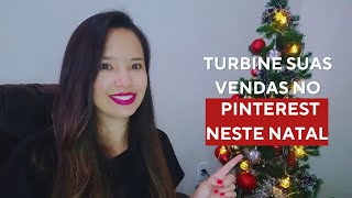 Como Turbinar suas Vendas de Final de Ano no Pinterest!💸 Dicas para Lucrar Mais!