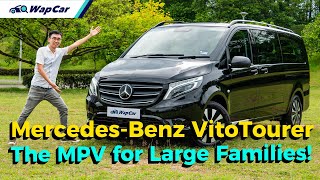 2021 Mercedes-Benz Vito Tourer, the ONLY Premium 10-seater MPV in Malaysia | WapCar