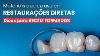 MATERIAIS QUE EU USO EM RESTAURAÇÕES DIRETAS - DICAS PARA OS  RECÉM-FORMADOS