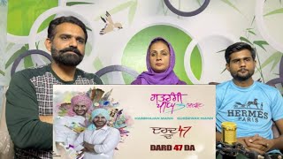 Dard 47 Da | Harbhajan Mann | Satrangi Peengh 3 | BHAIN BHARAH REACTION