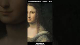 Curiosidades de los Cuadros - 6 - La Gioconda