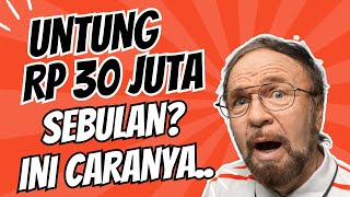 4 CARA MENDAPATKAN UANG 30 JUTA DALAM SEBULAN - IDE MENGHASILKAN UANG