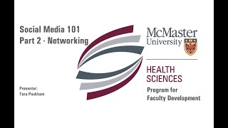 MacPFD Explorer Series | Social Media 101 - Part 2 - Social Media & Academic Networking