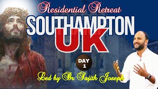 UK RETREAT | DAY 1 | BR. SAJITH JOSEPH | 22 JUNE 2024