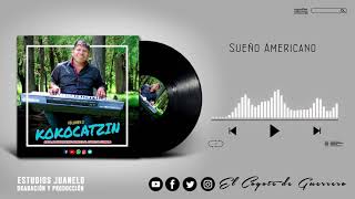 SUEÑO AMERICANO - Audio Oficial - El Coyote de Guerrero