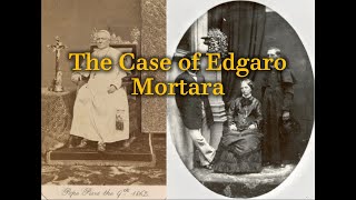 The Case of Edgaro Mortara