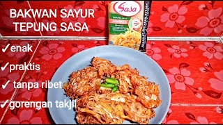 BAKWAN SAYUR TEPUNG BAKWAN SASA INSTAN#bakwansayur#bakwan#bakwantepungsasa#tepungbakwan#ekafitriani