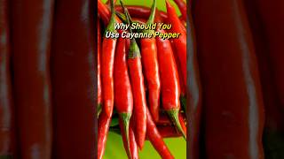 Why should you use Cayenne Pepper? #cayenne #recipes