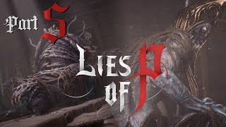 Wait...is that two heads or two asses? | SEYMORE PLAYS: Lies of P - (Part 5)